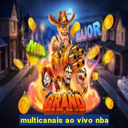 multicanais ao vivo nba